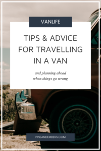 Vanlife Tips And Advice For Adventurers