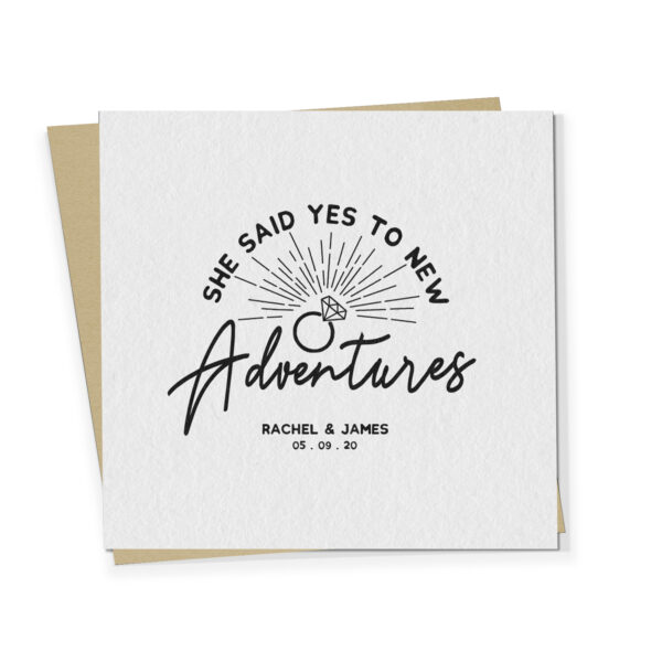 She Said Yes To New Adventures Engagement Card